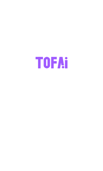 Tofai聊天软件最新版v1.3.7 安卓版截图0